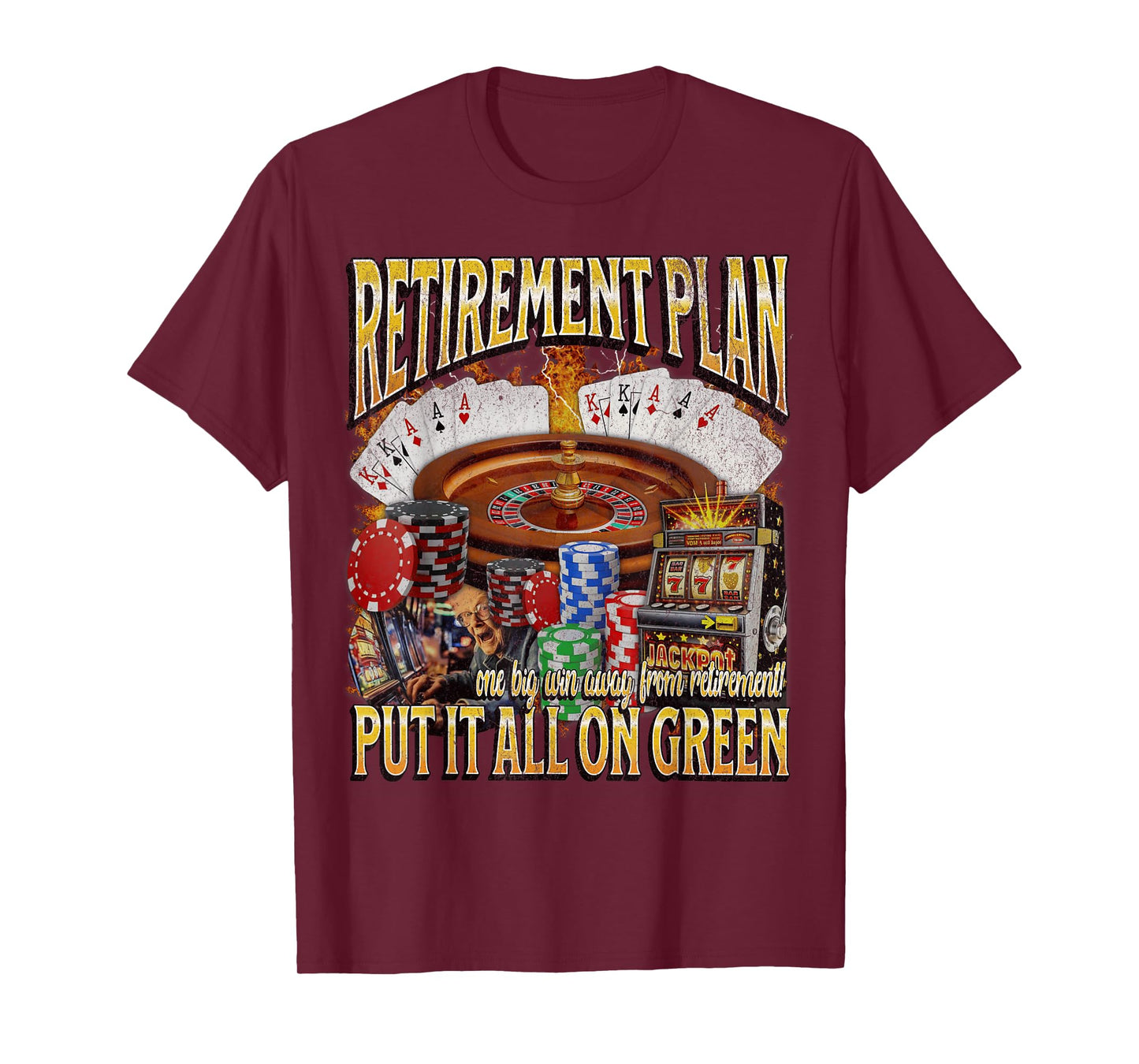 Retirement Funny Unhinged Gambling Bootleg Graphic T-Shirt