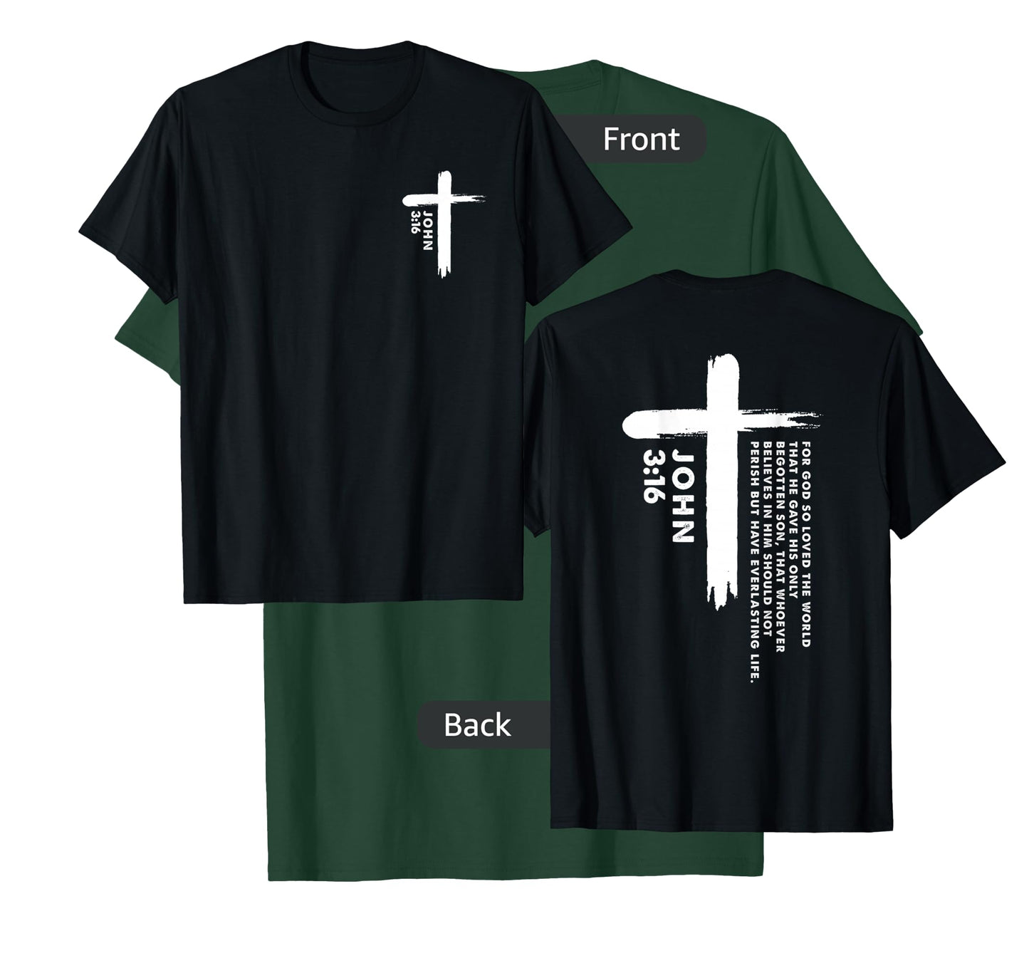 God so Loved the World Front and Back Print T-Shirt