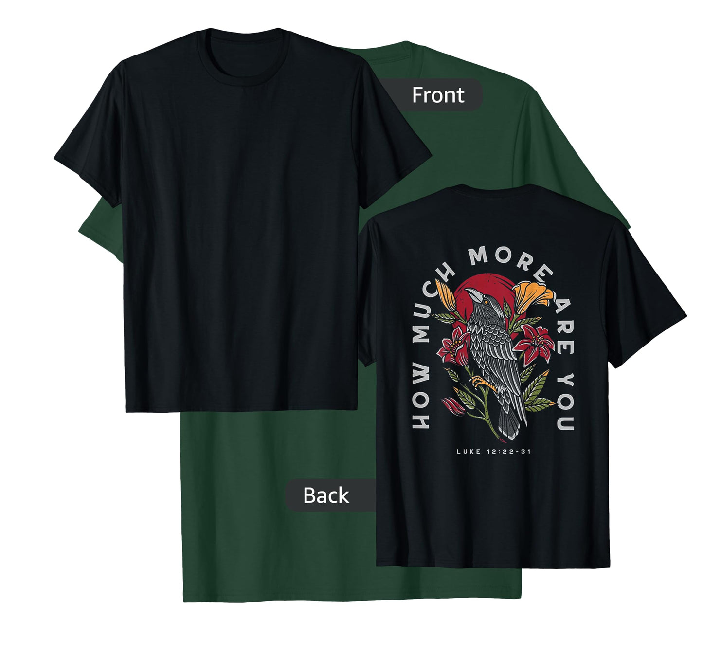 How Much More Are You Ravens And Lilies (on back) T-Shirt