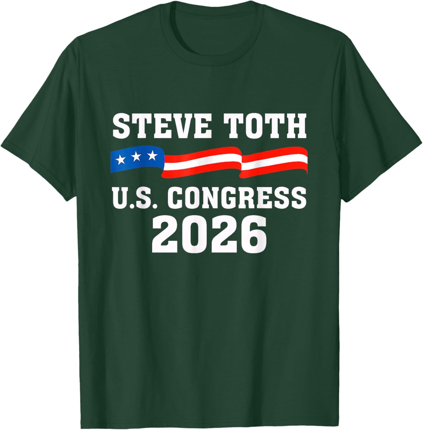 Steve Toth 2026 for Congress Texas TX-02 T-Shirt - T-Shirt | Forest