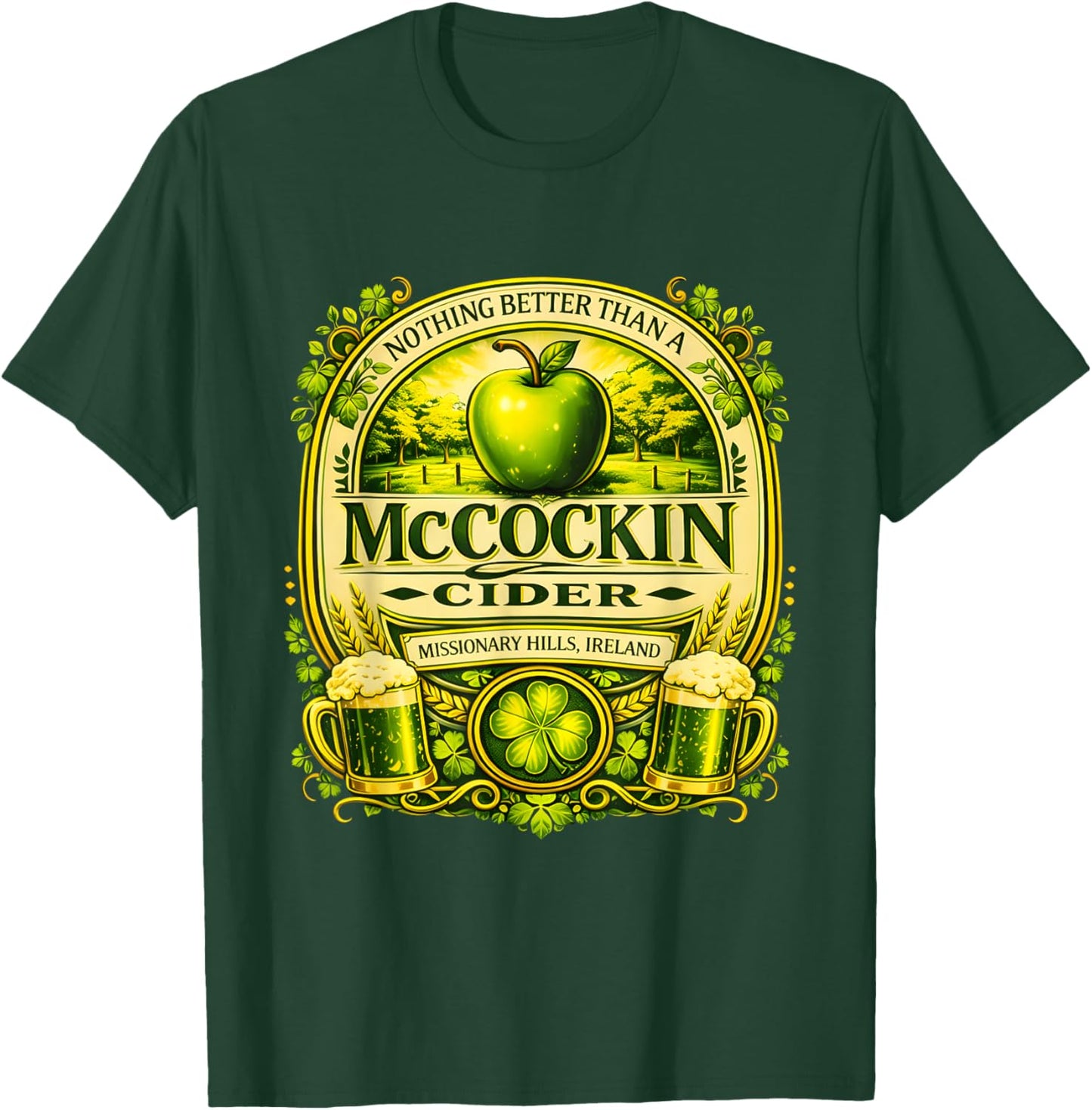 McCockin Cider Irish St Patricks Day Humor Art T-Shirt - T-Shirt | Forest