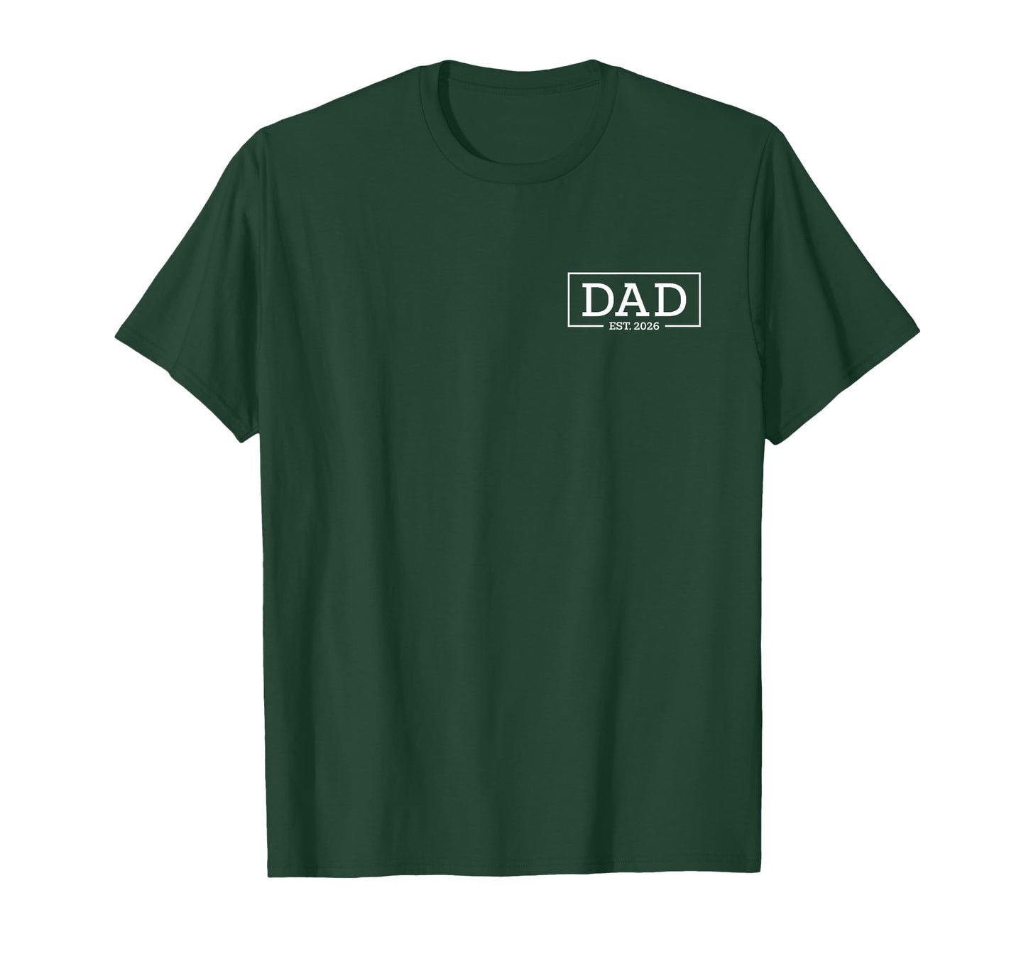Dad Est 2026 New Dad, Promoted To Dad 2026 First-Time Dad T-Shirt