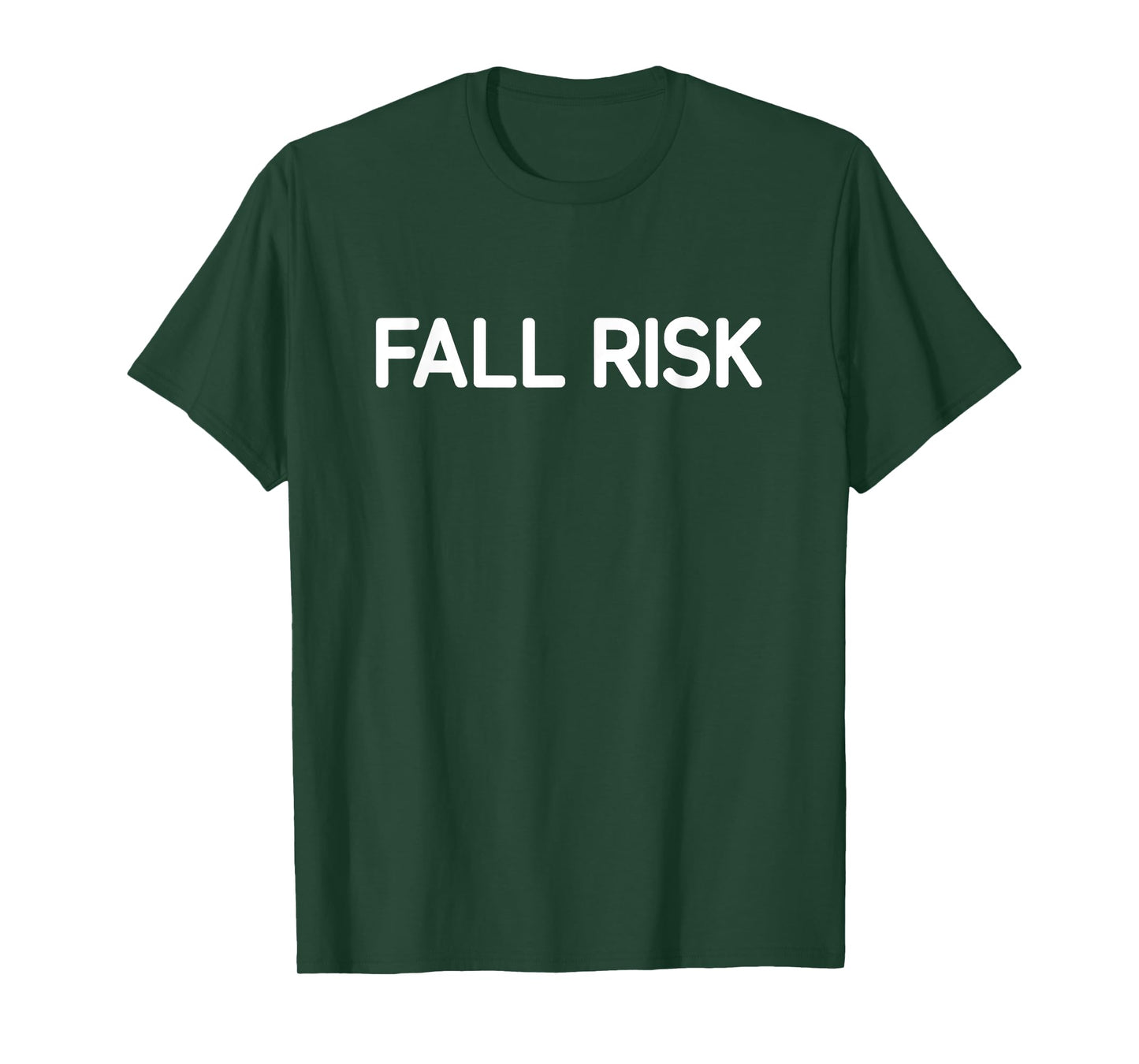 Fall Risk, Funny, Jokes, Sarcastic T-Shirt