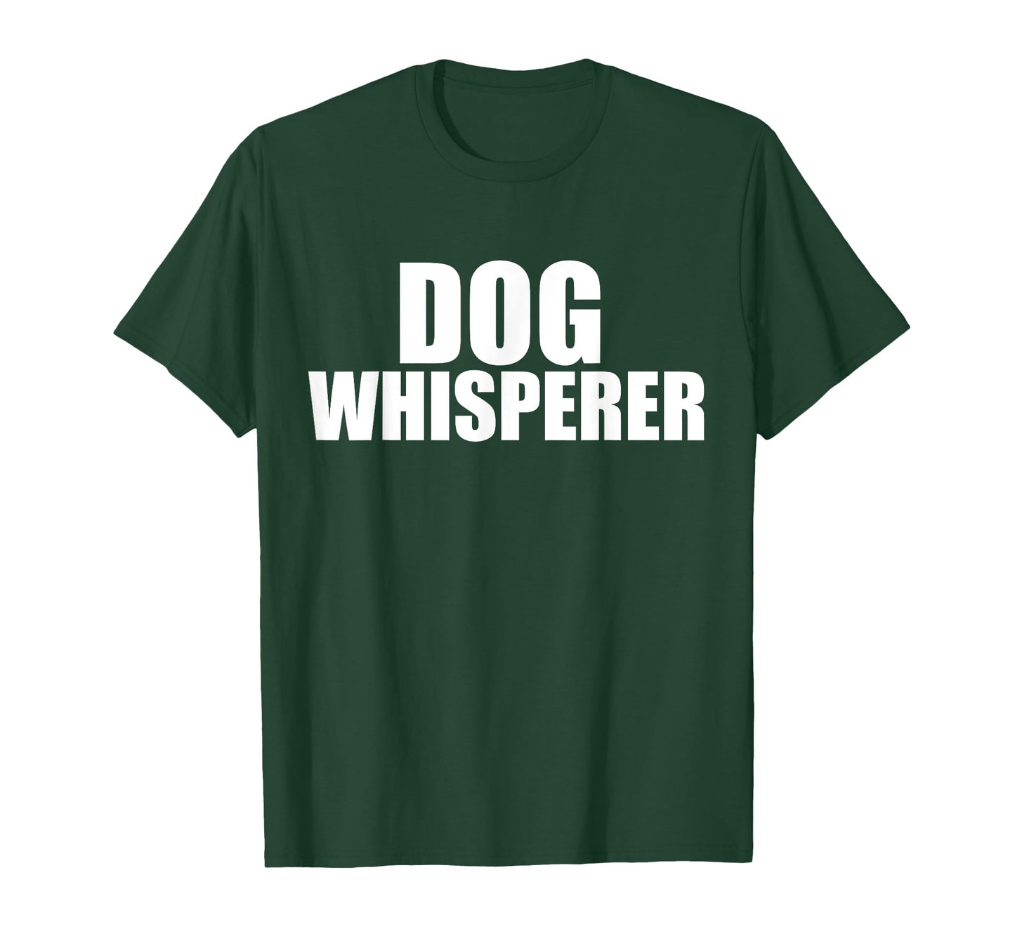 Dog Whisperer Funny Dog Trainer Dog Lovers Owners Gift T-Shirt