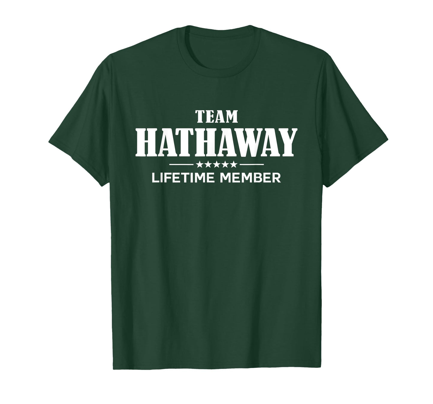 Team HATHAWAY Lifetime Member HATHAWAY Family T-Shirt
