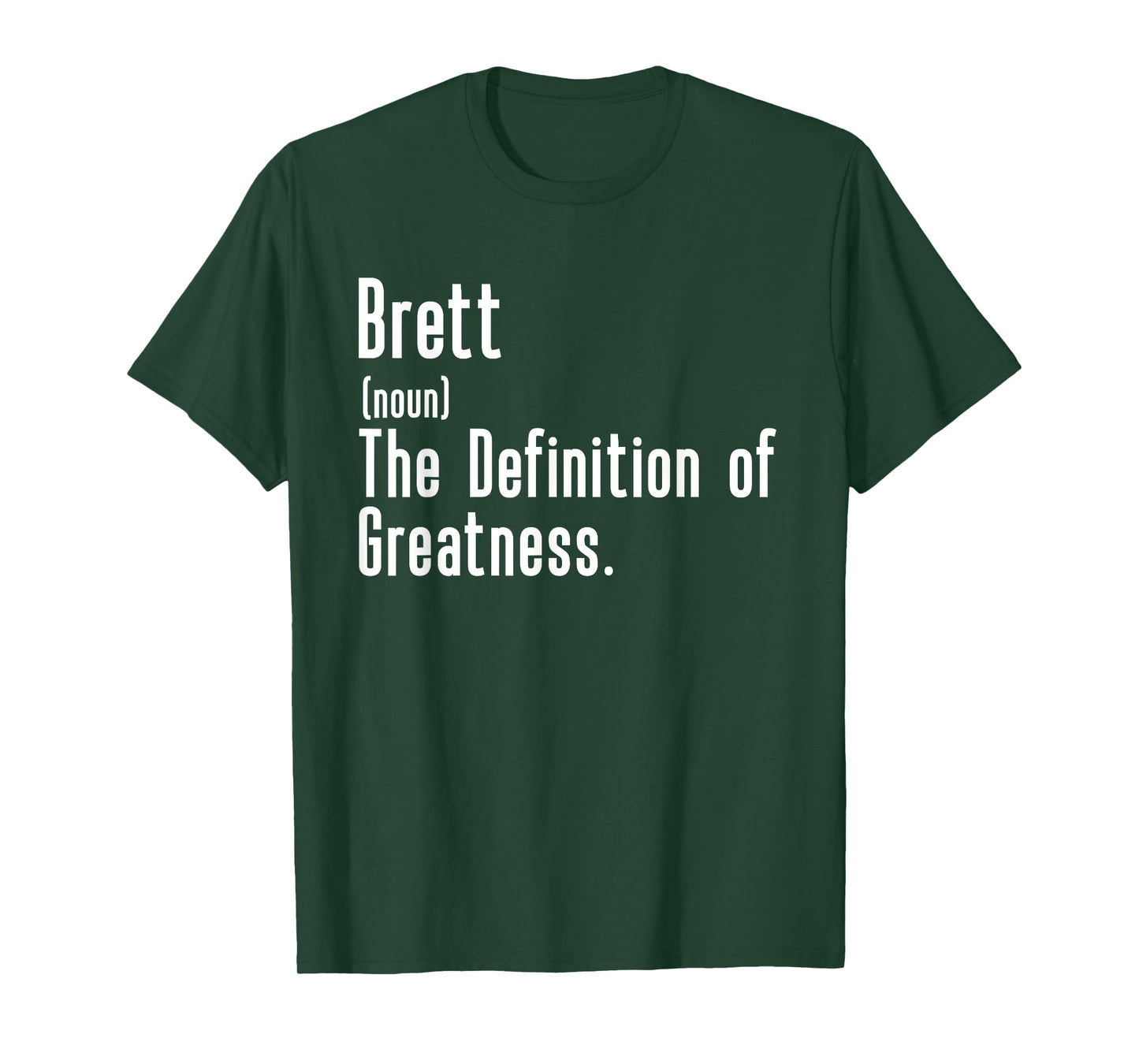 Custom For Brett - Funny Shirt With The Name Brett T-Shirt