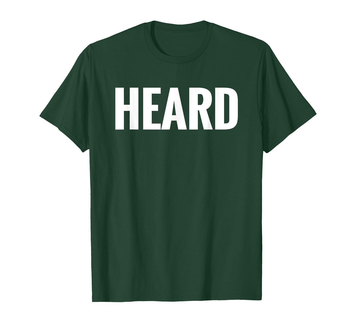 That Says HEARD Shirt - A Design That Says HEARD T-Shirt