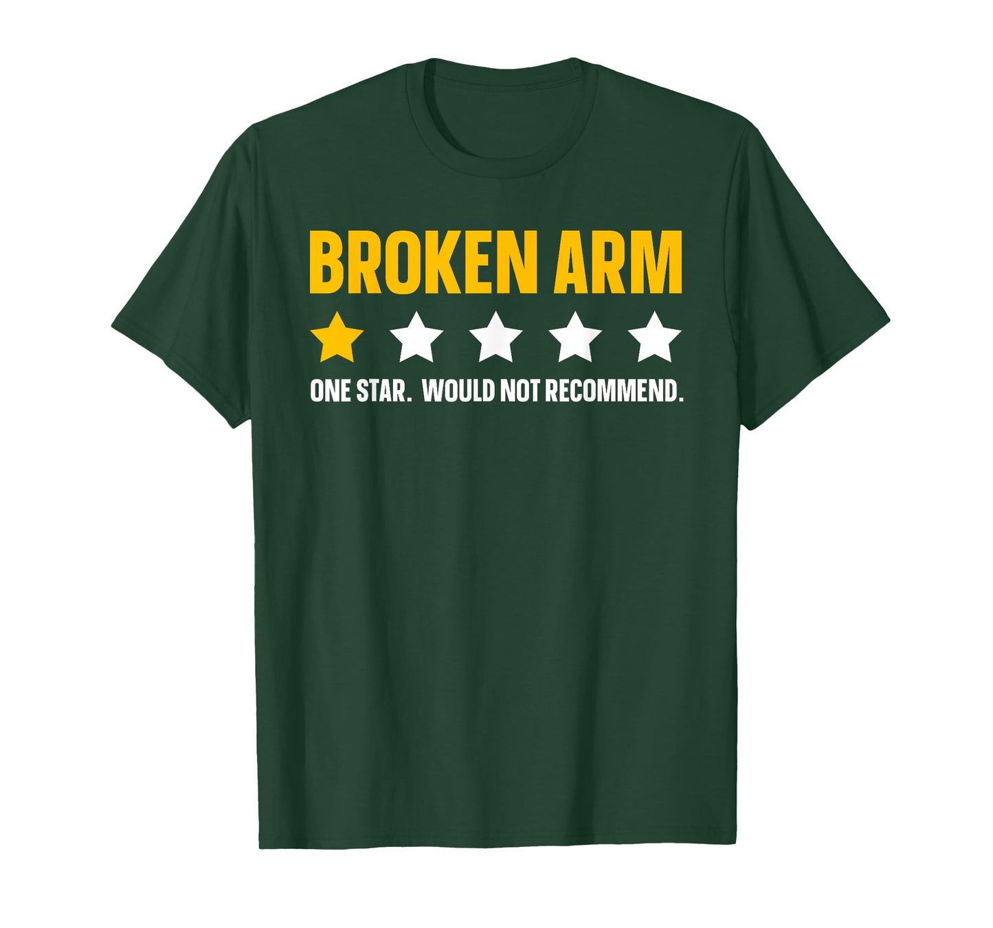 Funny Broken Arm Design For Men Women Get Well Broken Arm T-Shirt