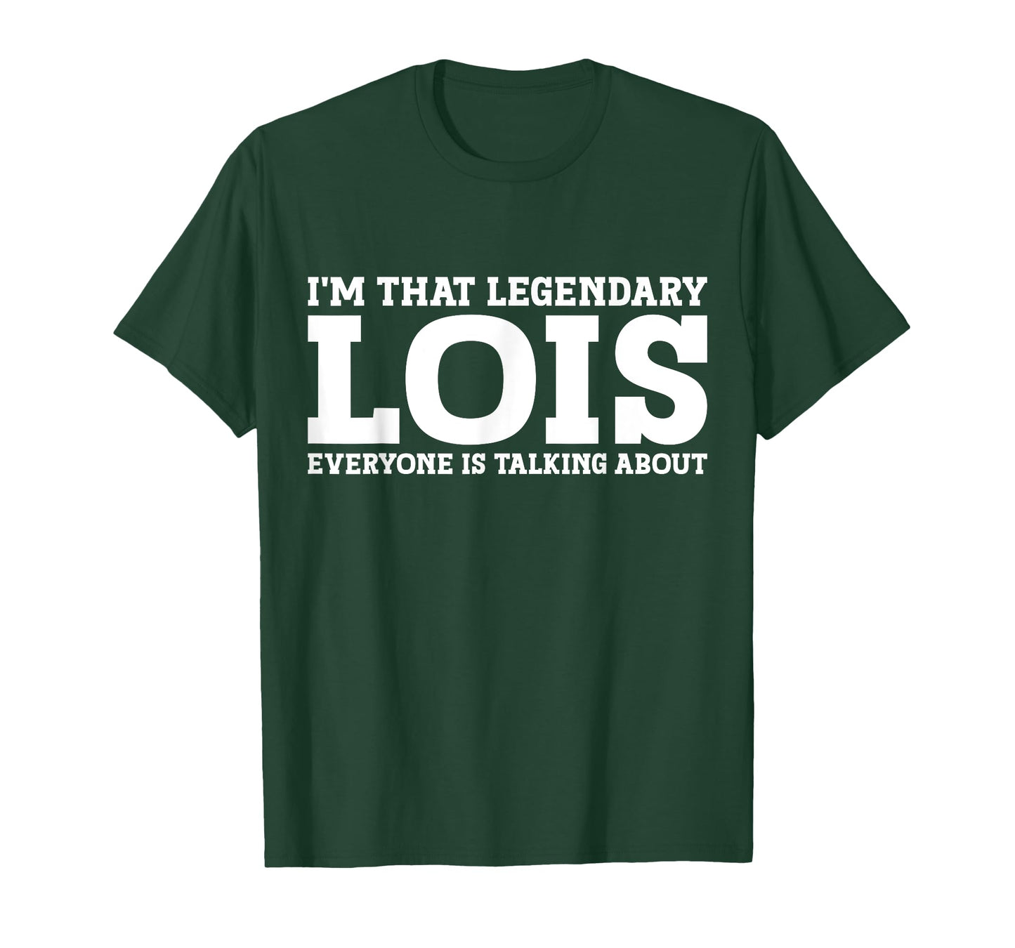 Lois Personal Name Women Girl Funny Lois T-Shirt