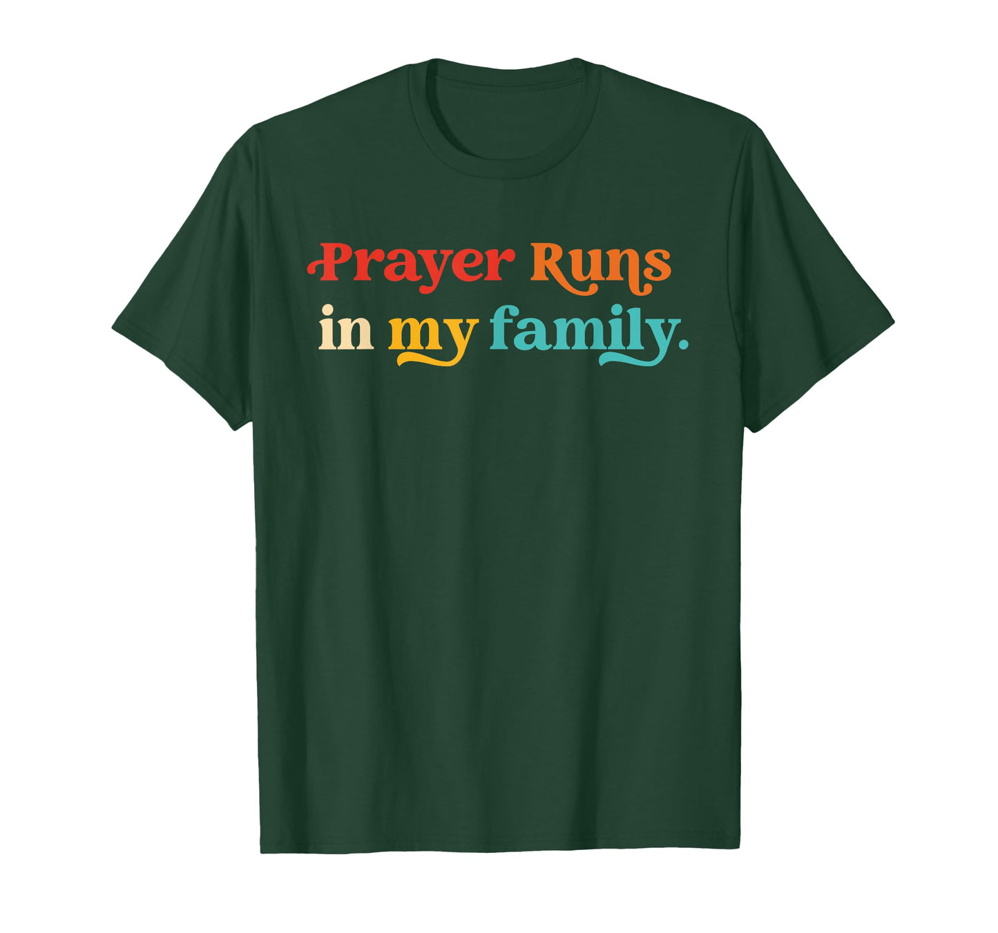 Prayer Runs In My Family Retro Vintage T-Shirt