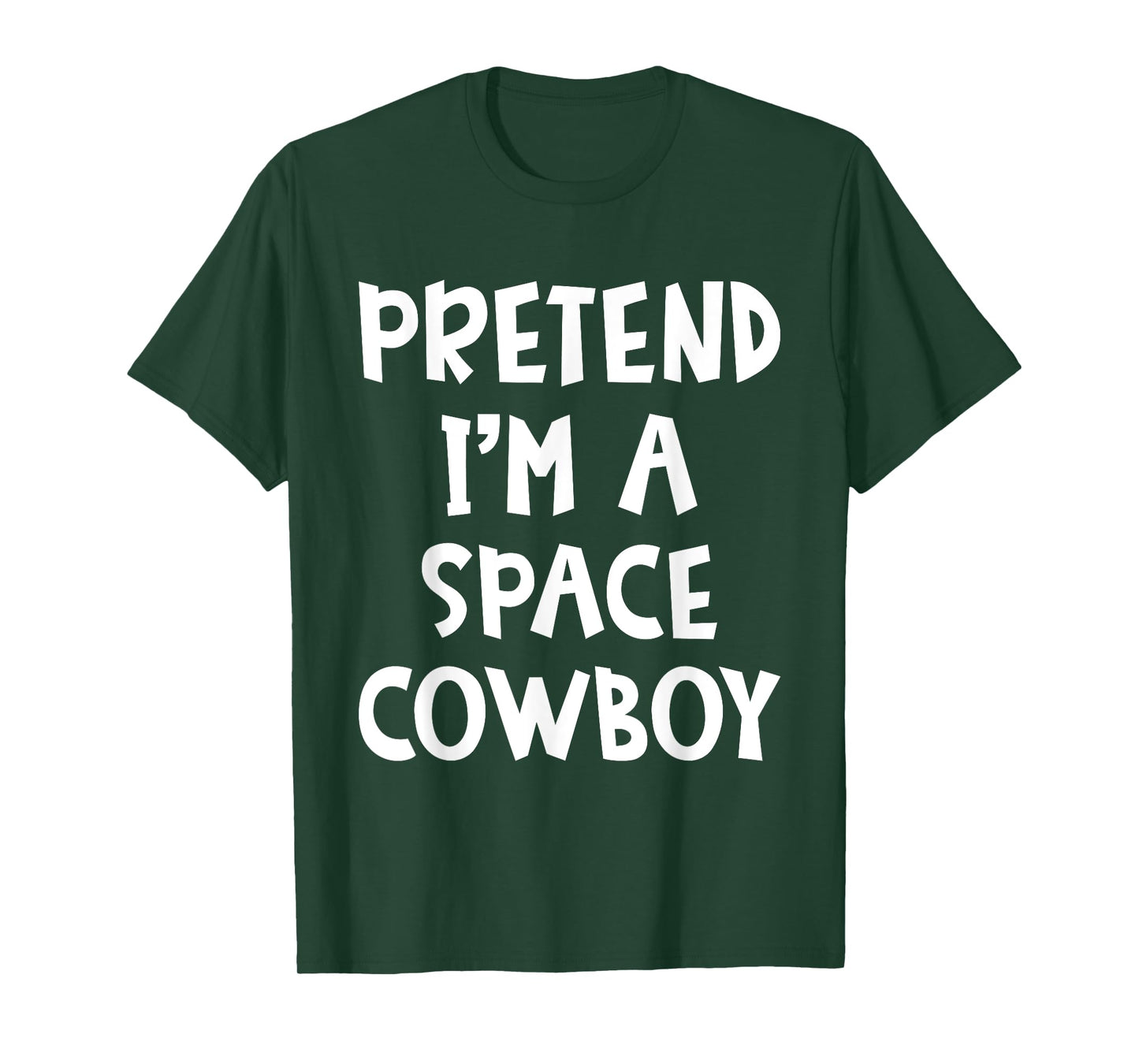 Pretend I'm A Space Cowboy Matching Costume Lazy Halloween T-Shirt