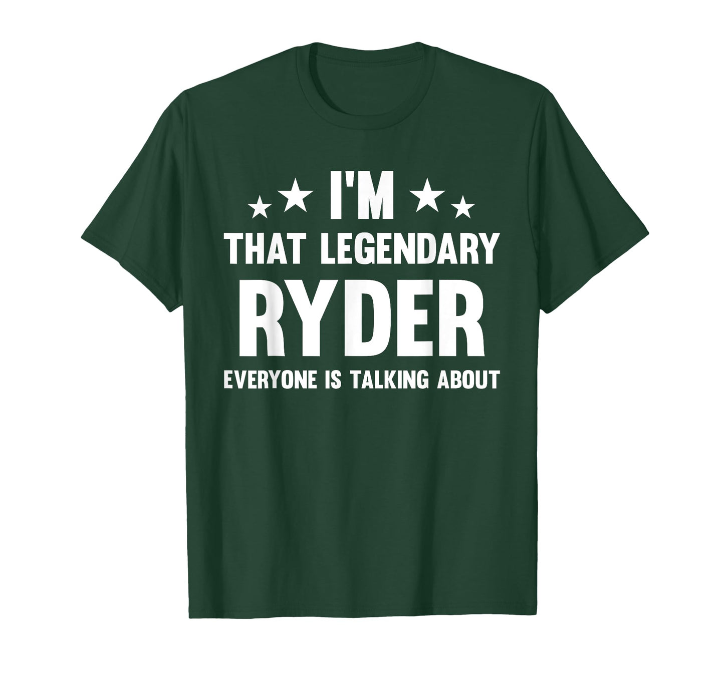Ryder Personal First Name I'm That Legendary Funny Ryder T-Shirt
