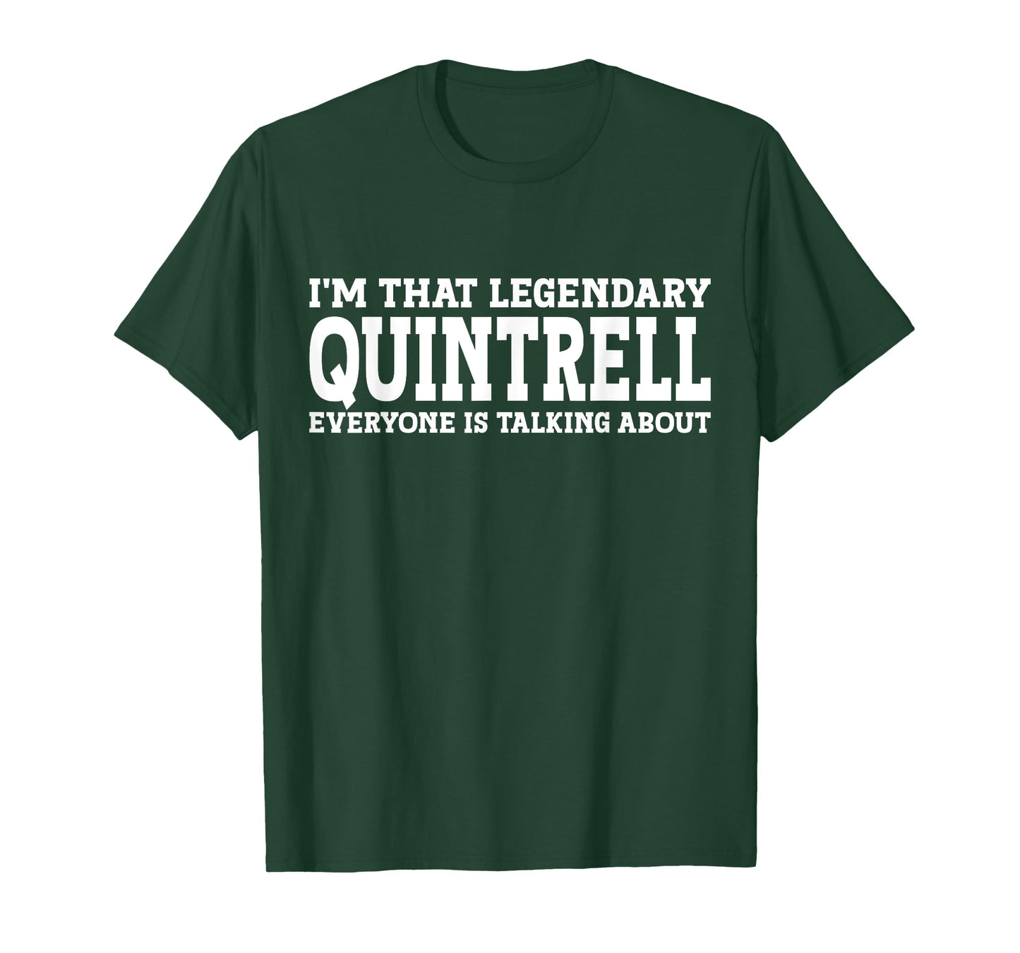 Quintrell Personal Name First Name Funny Quintrell T-Shirt