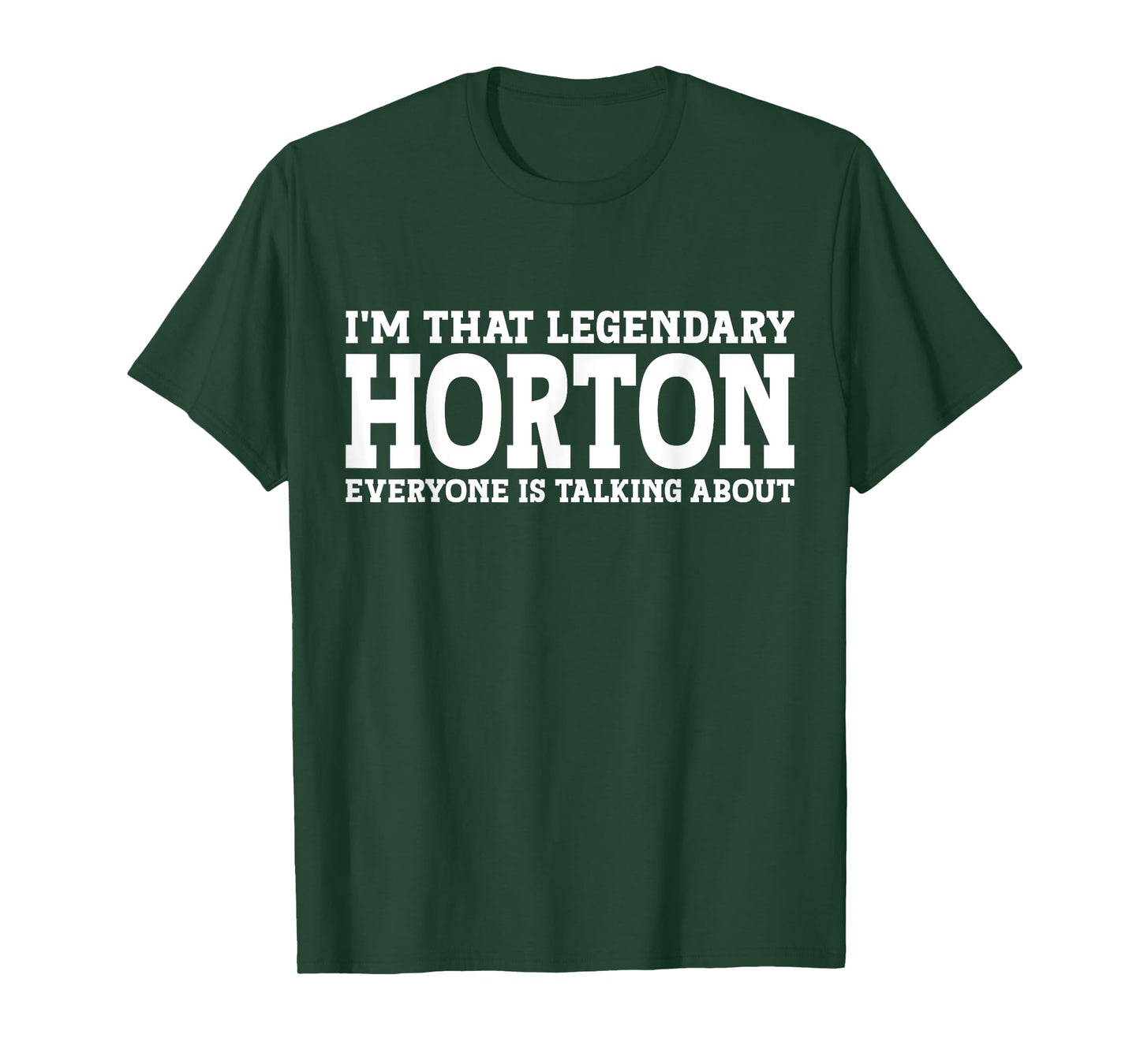 Horton Surname Funny Team Family Last Name Horton T-Shirt
