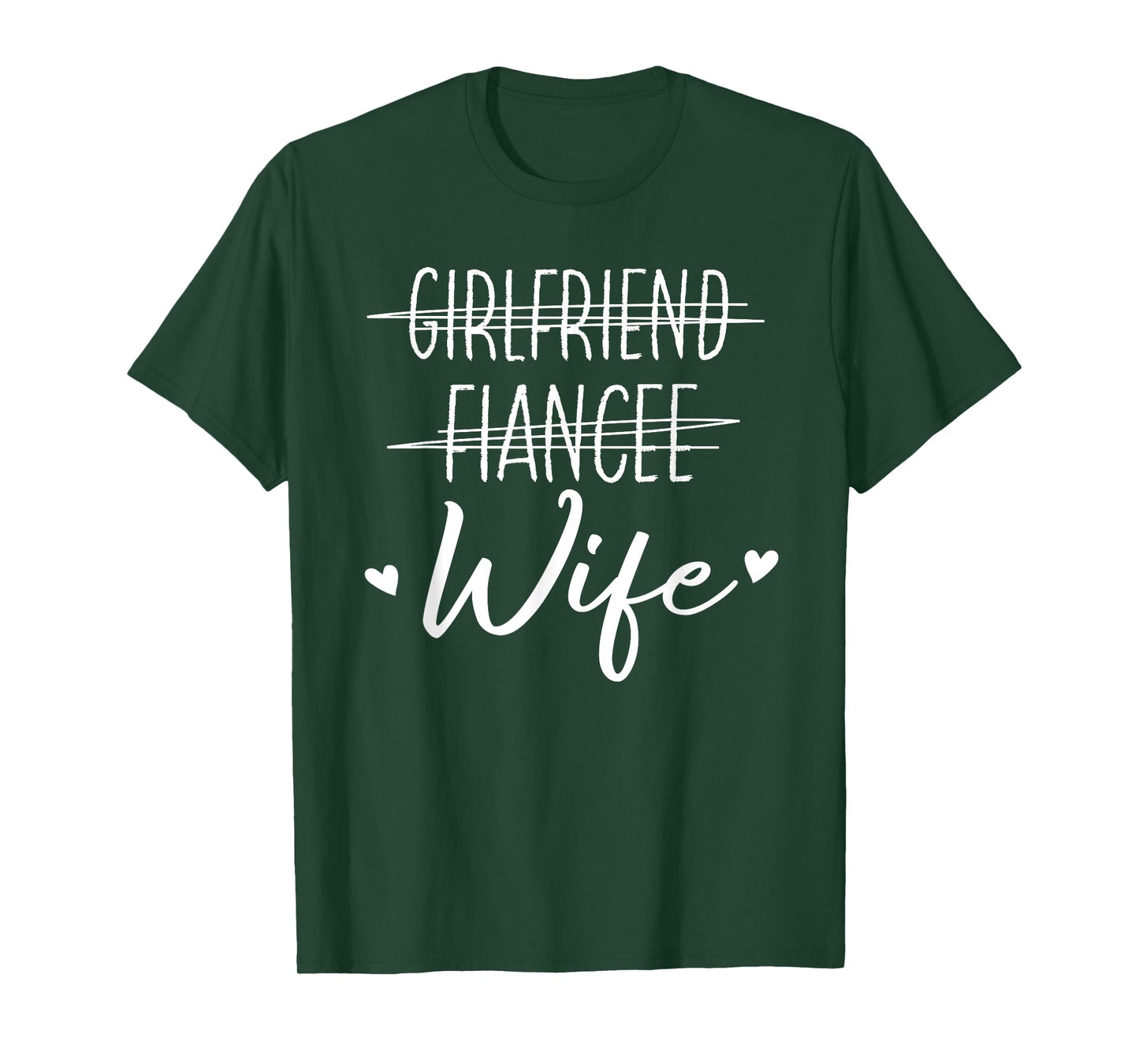 Girlfriend Fiancée Wife Honeymoon Engagement Wedding Wife T-Shirt