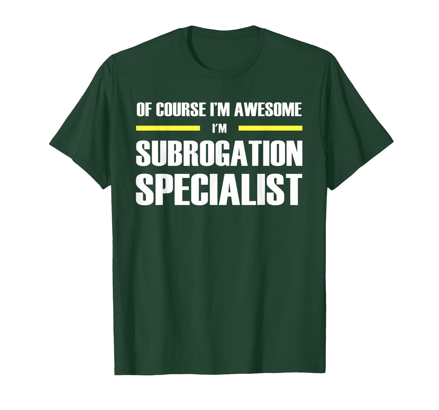 "The Original Awesome" Subrogation Specialist T-Shirt