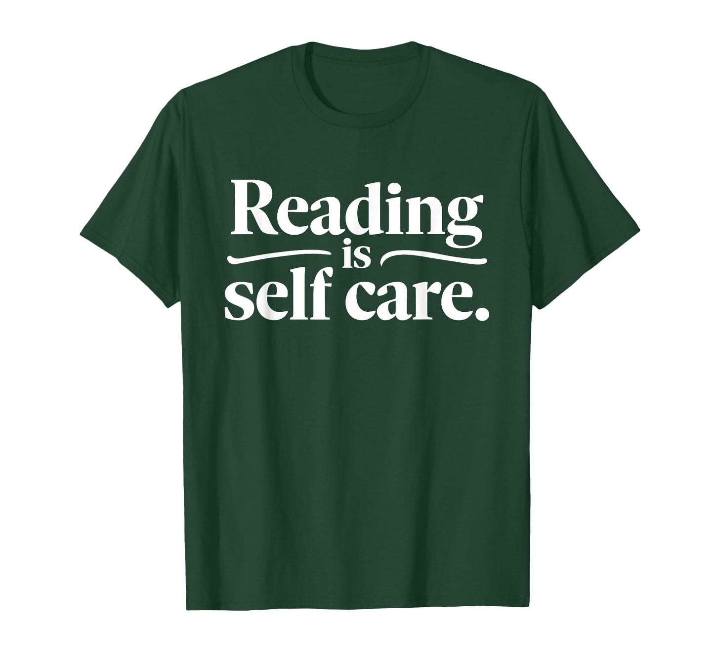 Reading Is Self Care Funny Bookworm Reading Book Lovers T-Shirt