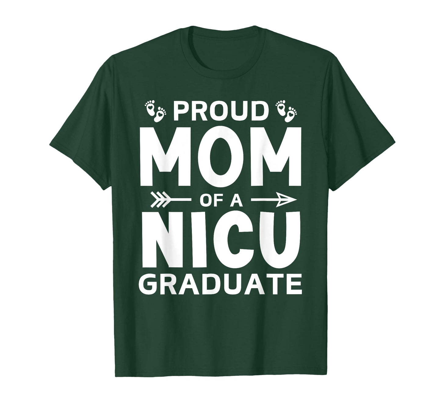 Proud Mom of A NICU Graduate Micro Preemie Birth Grad Mother T-Shirt