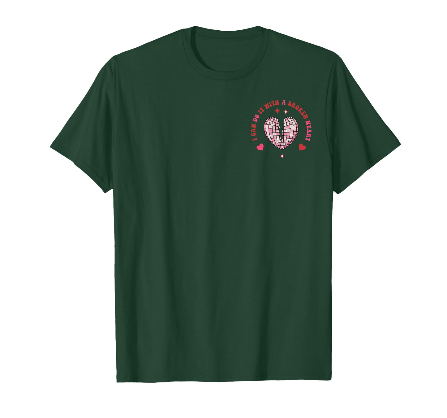 Groovy I Can Do It With A Broken Heart, Disco Ball Heart T-Shirt