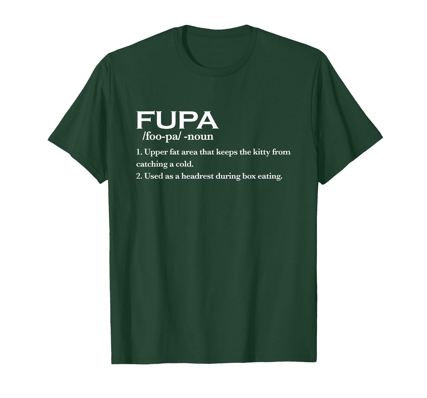 FUPA Definition Funny Costume T-Shirt