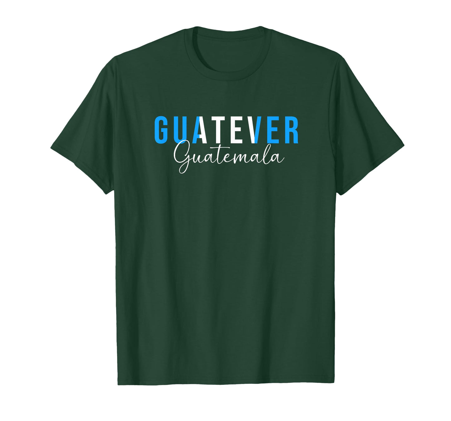 Funny Guatemalan Humor Guatemala Guatever T-Shirt