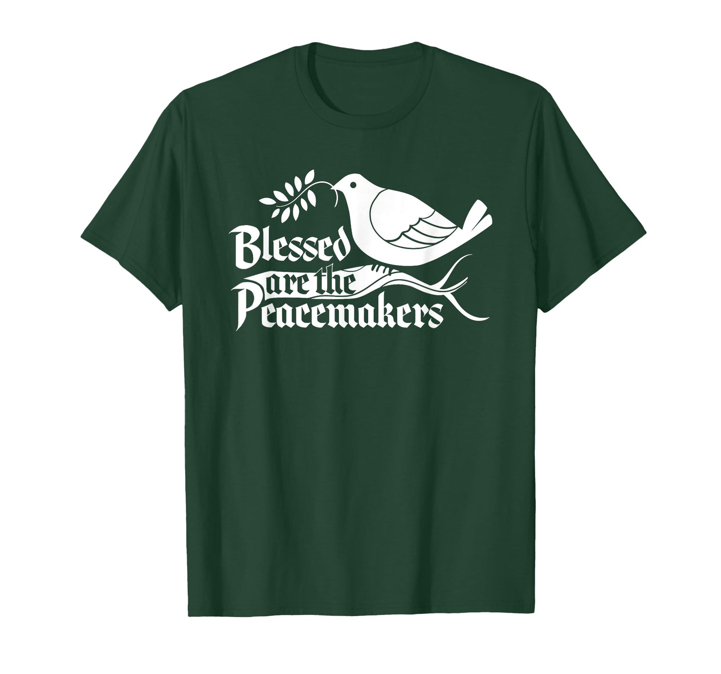 Blessed Are The Peacemakers Funny Design T-Shirt