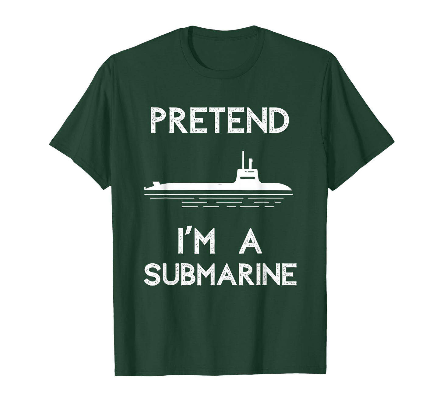 Pretend I'm A Submarine T-Shirt