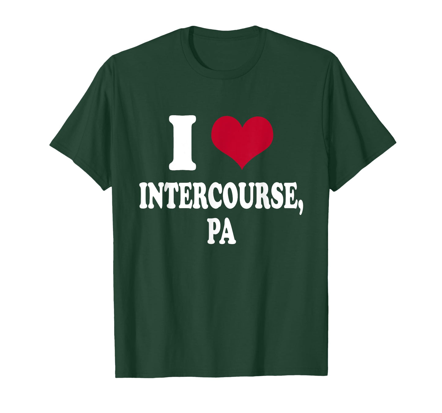 I Heart Intercourse, PA T-Shirt