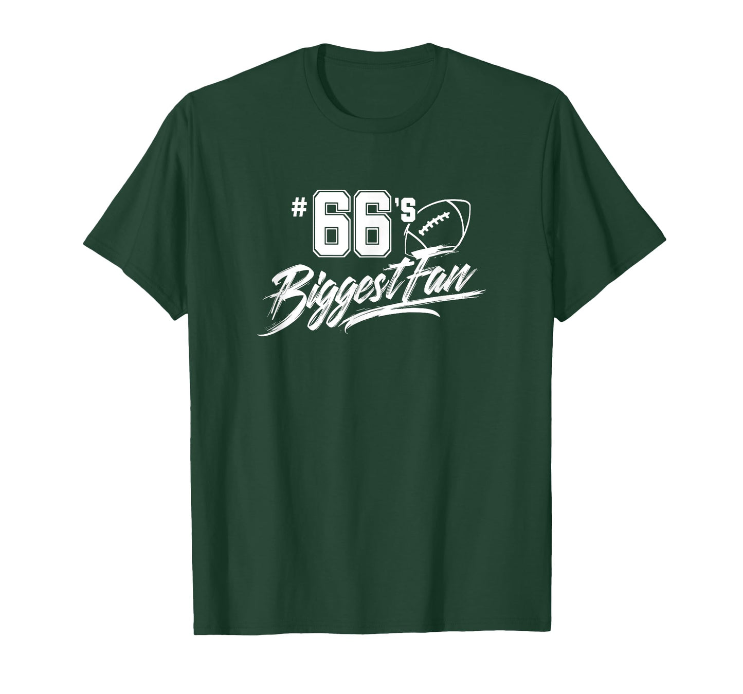 Number 66's Biggest Fan Football Player Mom Dad Family T-Shirt