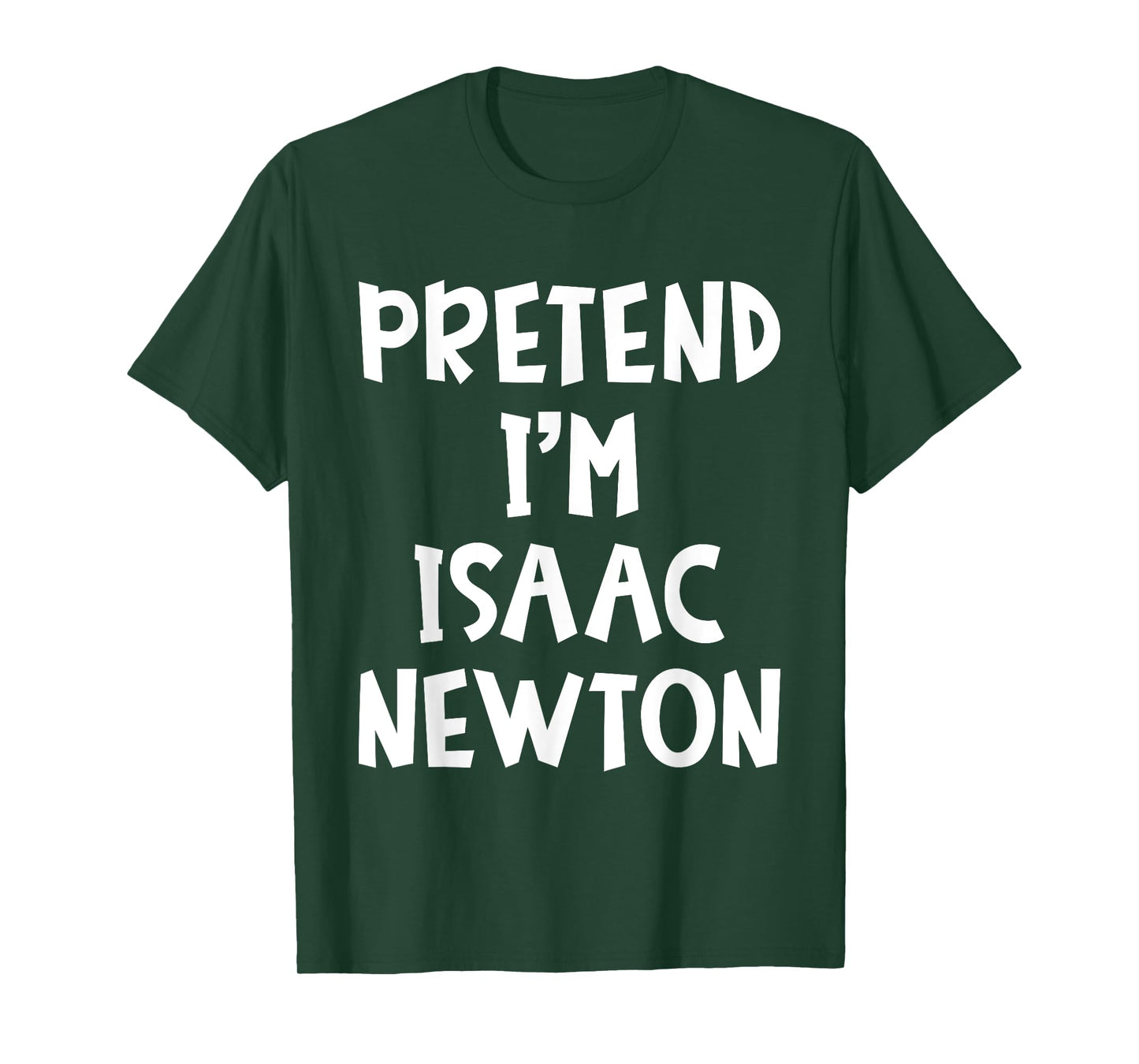 Pretend I'm Isaac Newton Matching Costume Lazy Halloween T-Shirt
