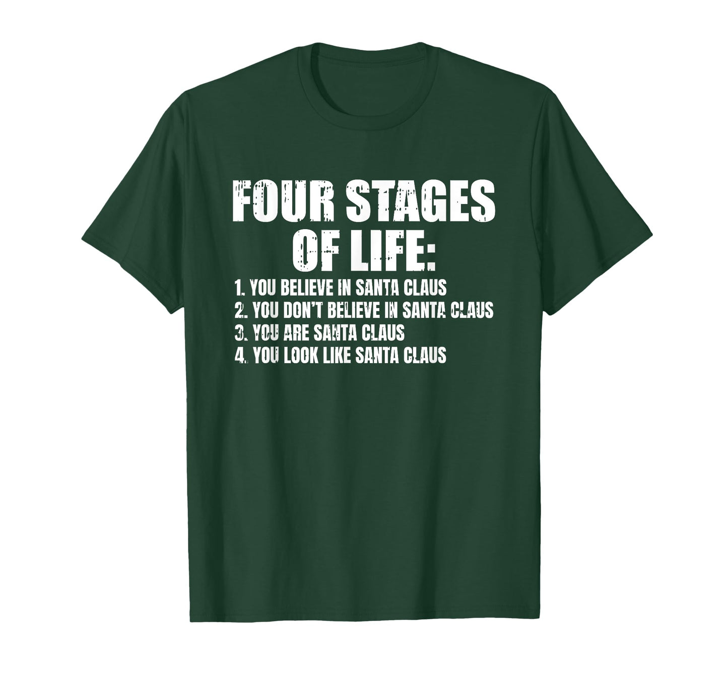 Four Stages Of Life Santa Fathers Day Funny Dad Papa Grandpa T-Shirt