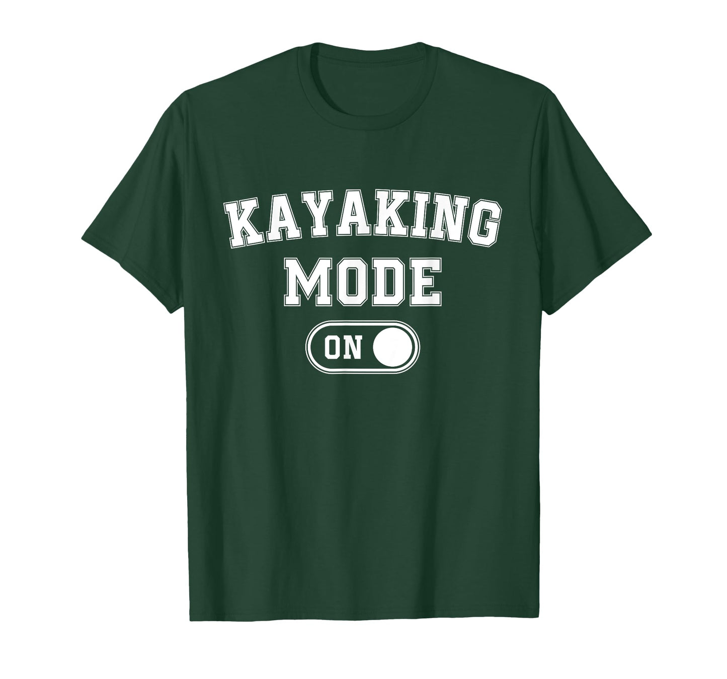 Kayaking Mode On Funny Kayaker Gift Water Sports Instructor T-Shirt