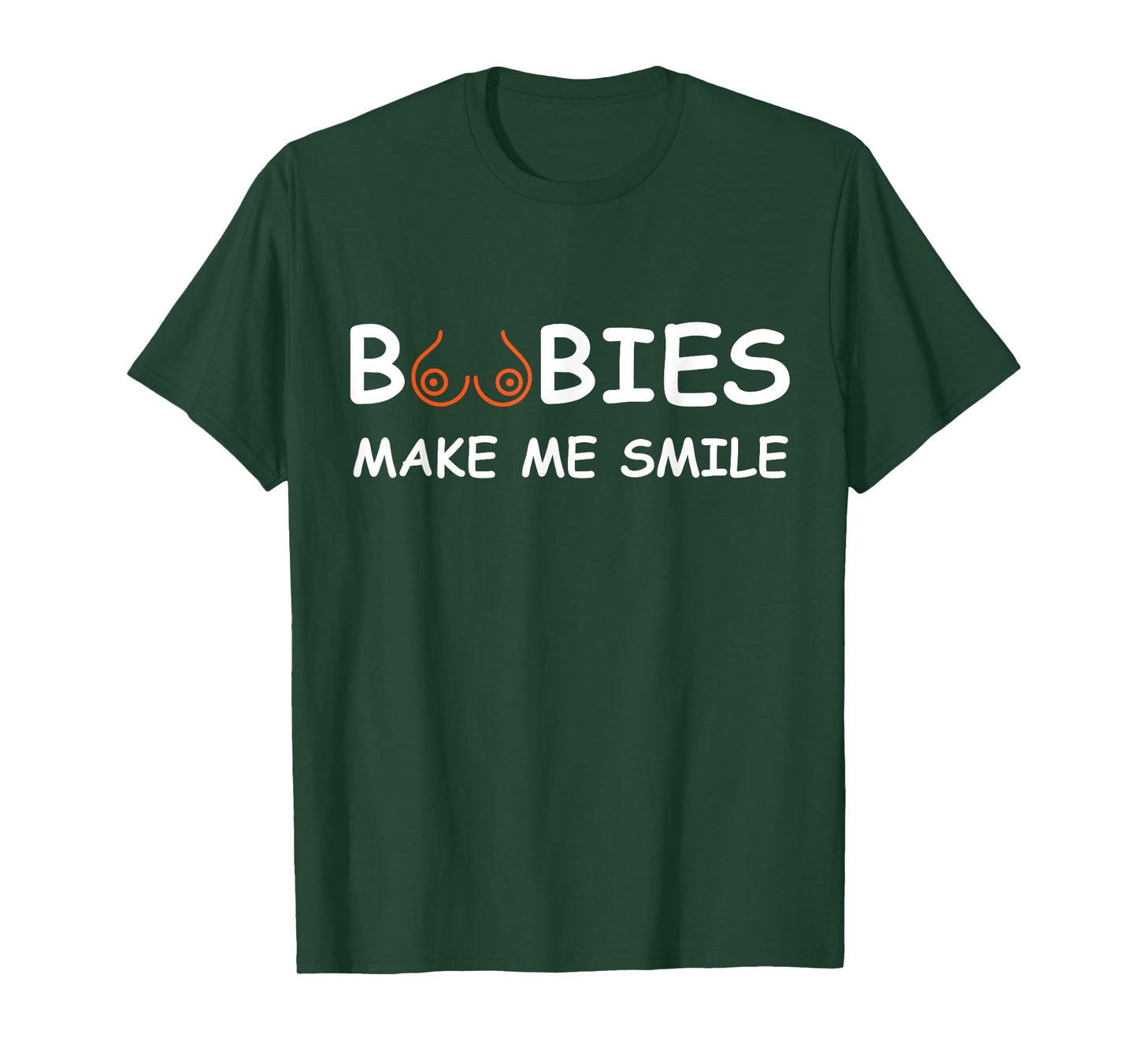 Boobs Make Me Smile | Party Adult Humor Funny T-Shirt