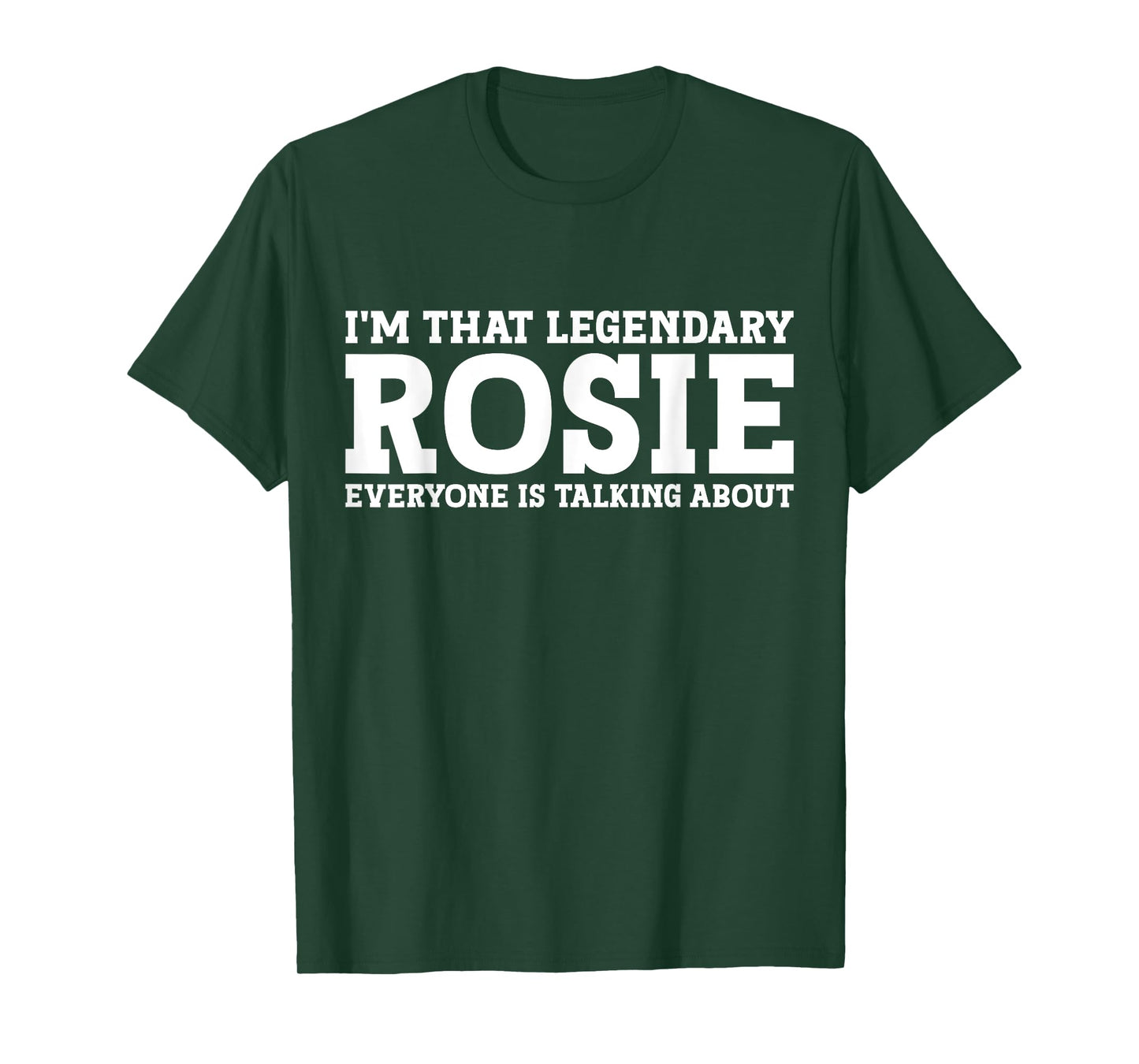 Rosie Personal Name Women Girl Funny Rosie T-Shirt