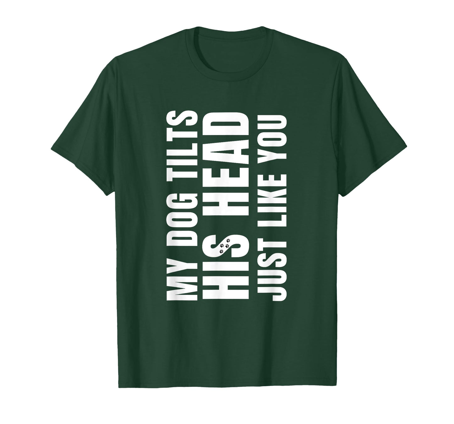 Funny My Dog Tilts His Head Just Like You Vintage Dog Lover T-Shirt for Men Women