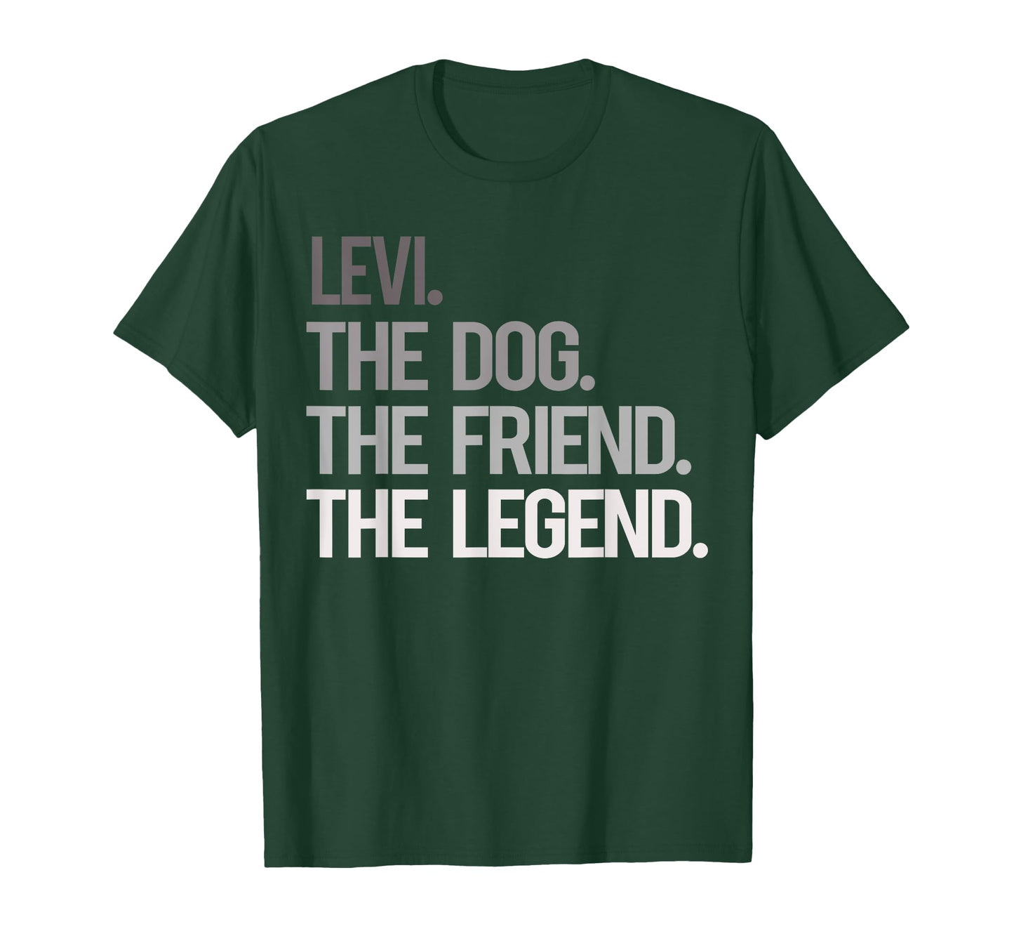 Levi THE DOG THE FRIEND THE LEGEND - National Pet Day Men Women Girls Kids T-Shirt
