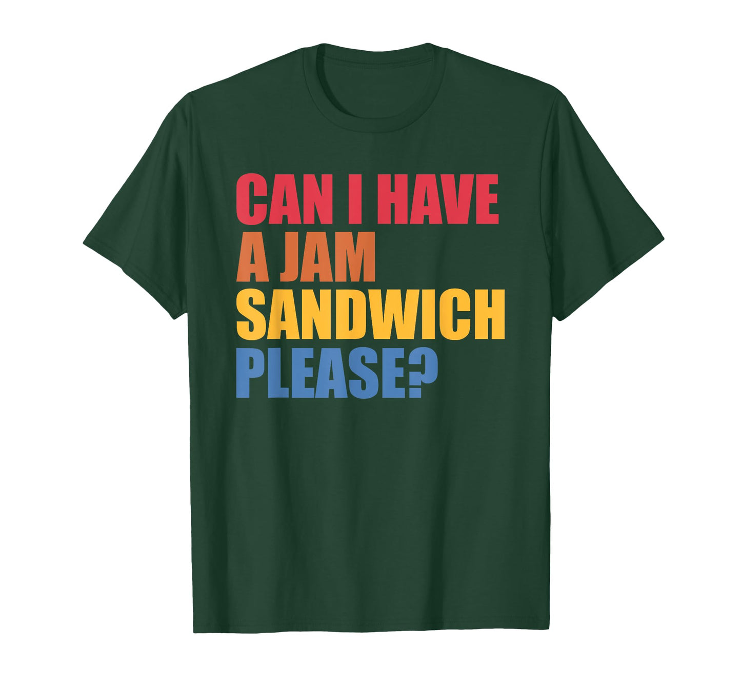 Can I Have A Jam Sandwich Please Design T-Shirt