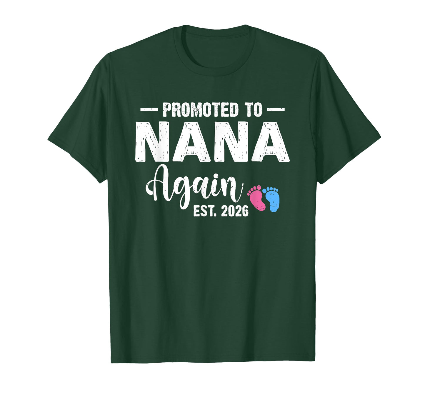 Promoted To Nana Again 2026 Baby Pregnancy Announcement T-Shirt