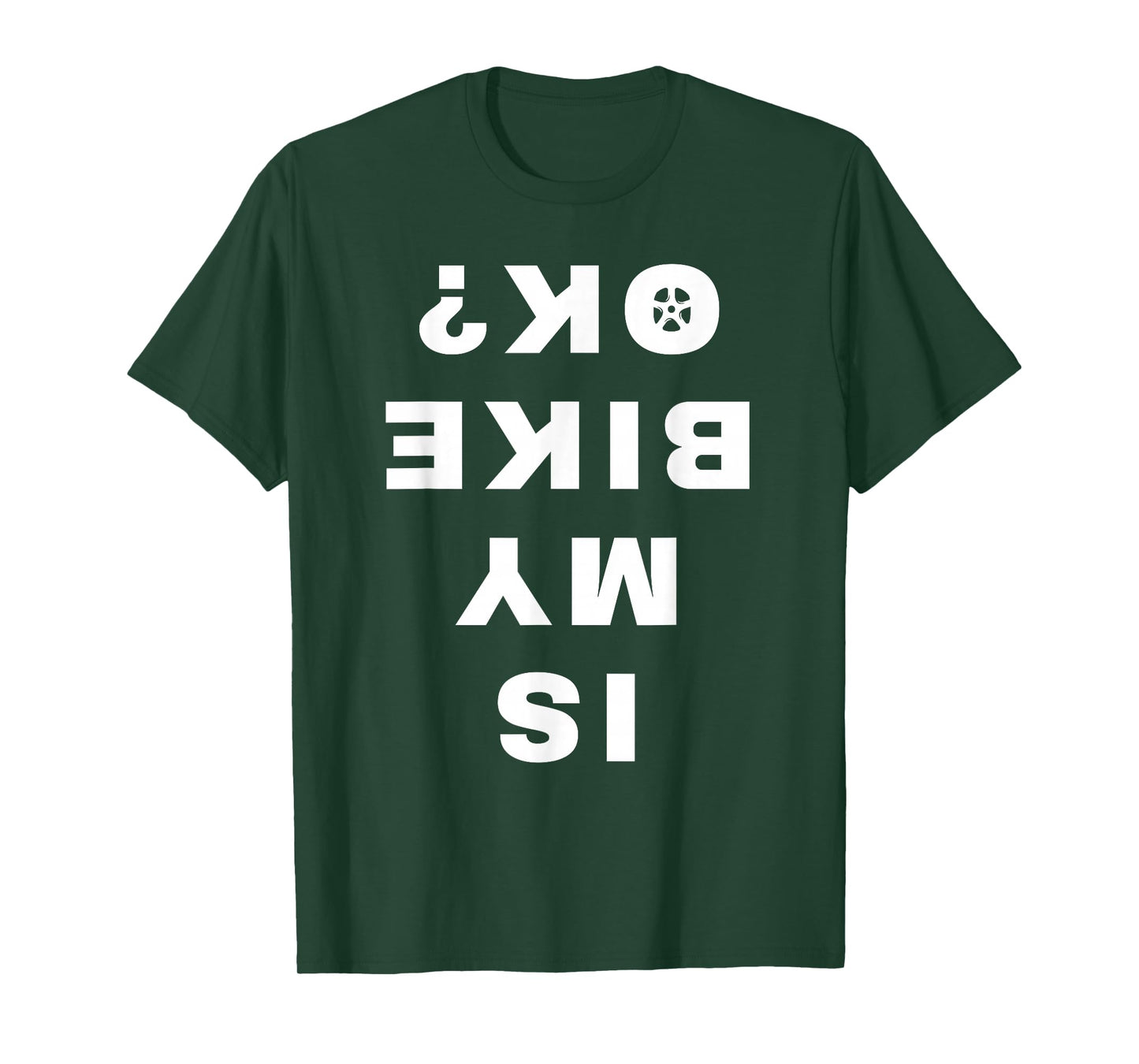 Is My Bike OK Funny Vintage Cycling Cyclist T-Shirt