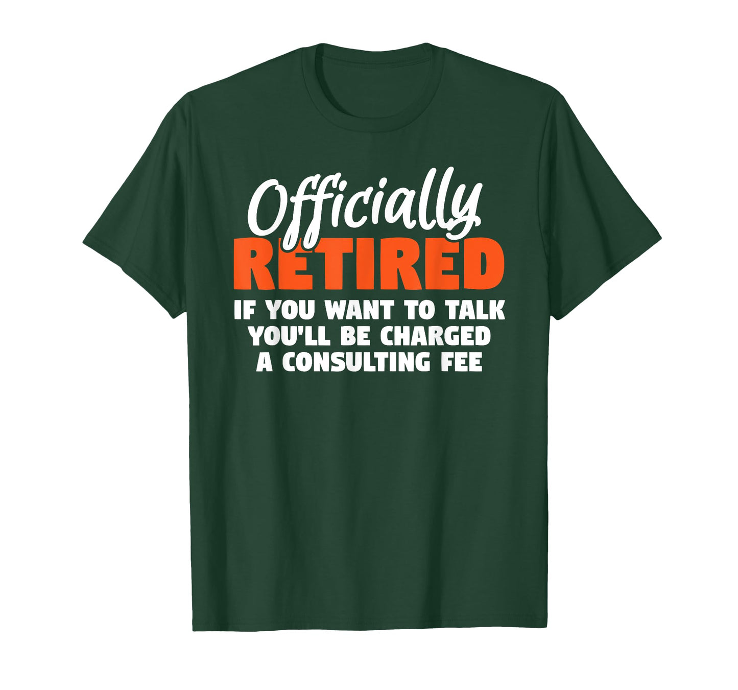 Officially Retired Retirement Humor T-Shirt
