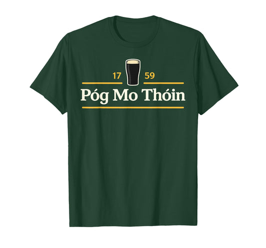 Póg Mo Thóin Funny Pog Mo Thoin Irish St Patricks Day T-Shirt - T-Shirt | Forest