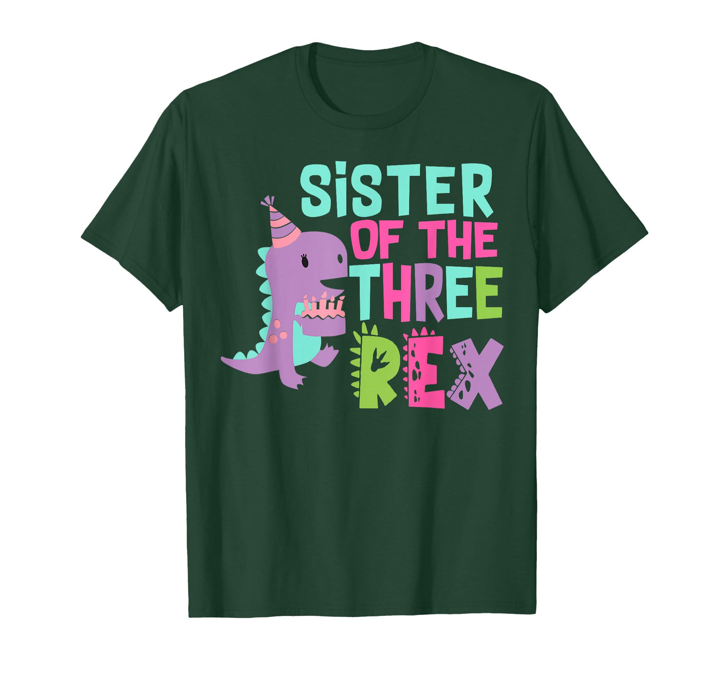 Sister of The Three Rex Birthday Dinosaur Family Matching T-Shirt