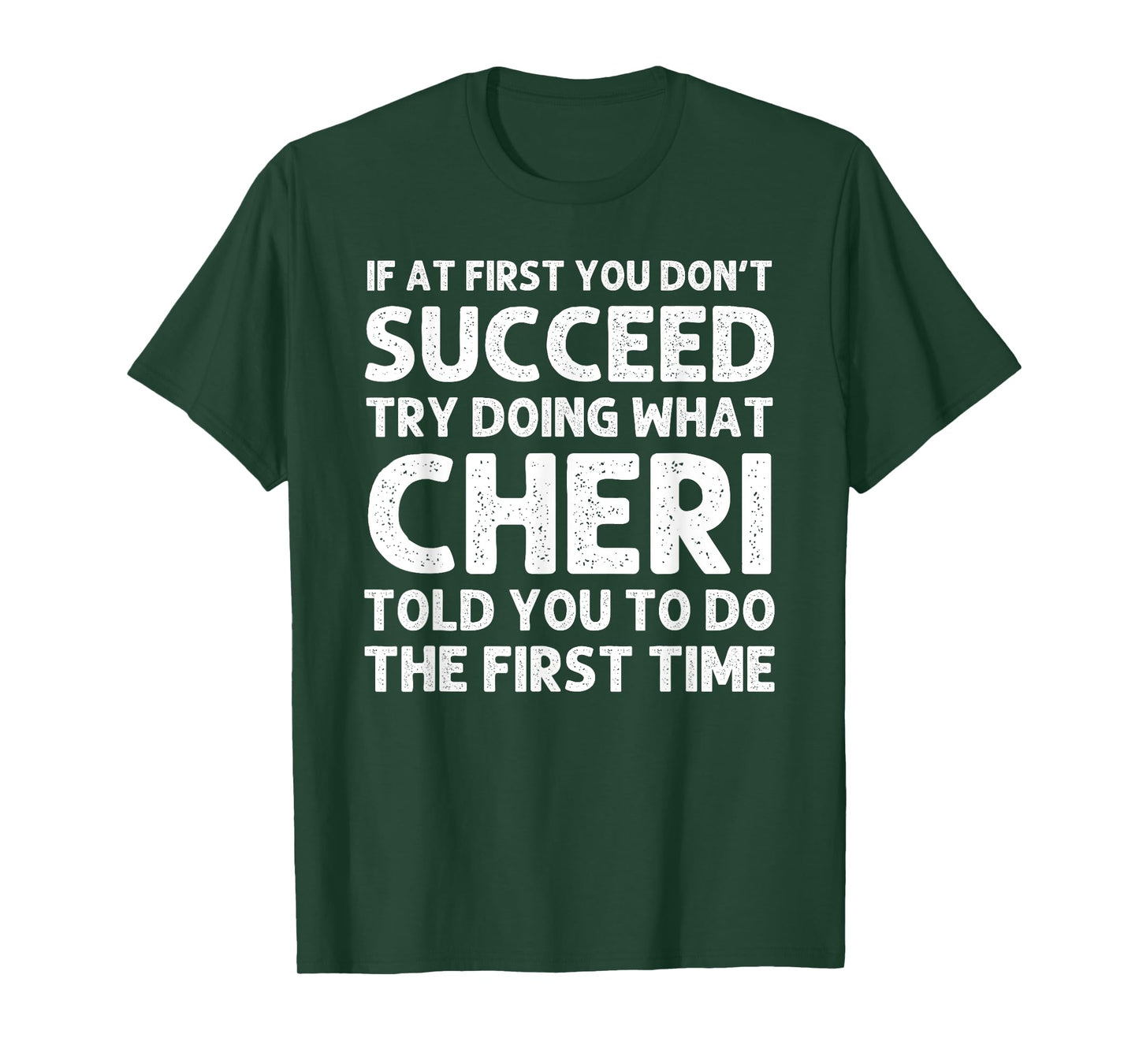 CHERI Name Personalized Birthday Funny Christmas Joke T-Shirt