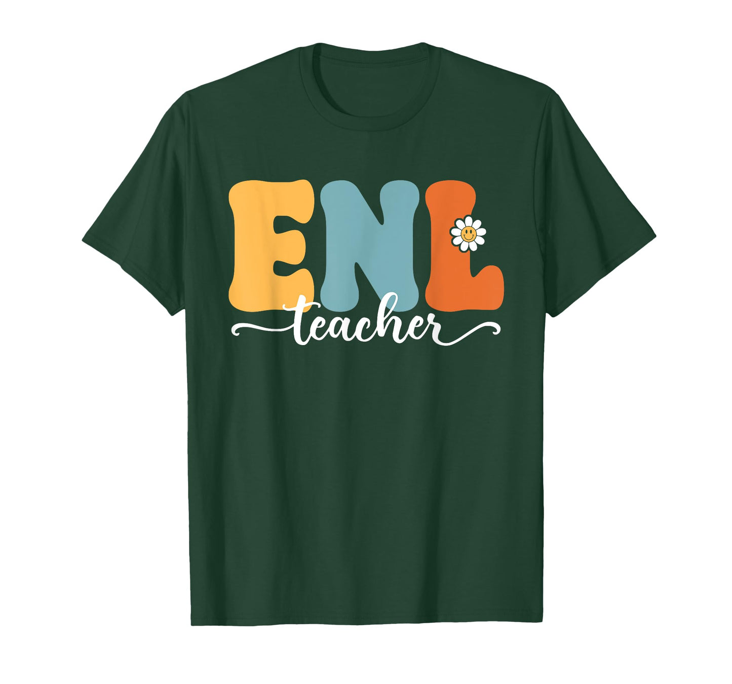 ENL Teacher Funny Back To School Teachers Students Men Women Kids T-Shirt