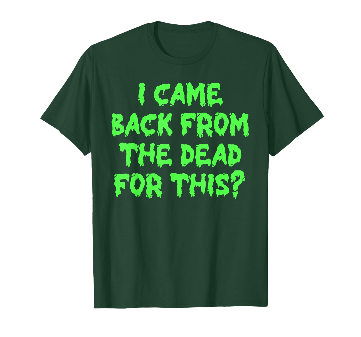 Vintage I Came Back From The-Dead For This Halloween Men T-Shirt