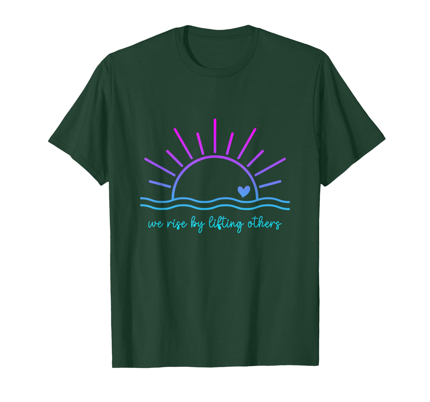 We Rise By Lifting Others funny christian for man and woman T-Shirt