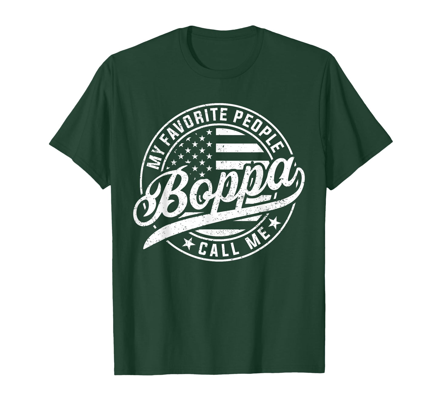 My Favorite People Call Me Boppa Funny Father's Day T-Shirt