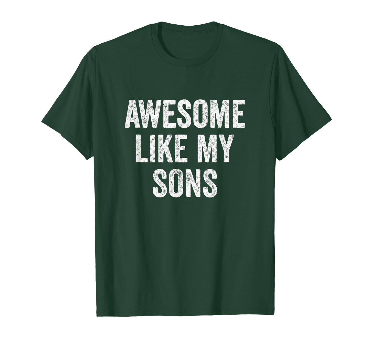 Awesome Like My Sons T-Shirt