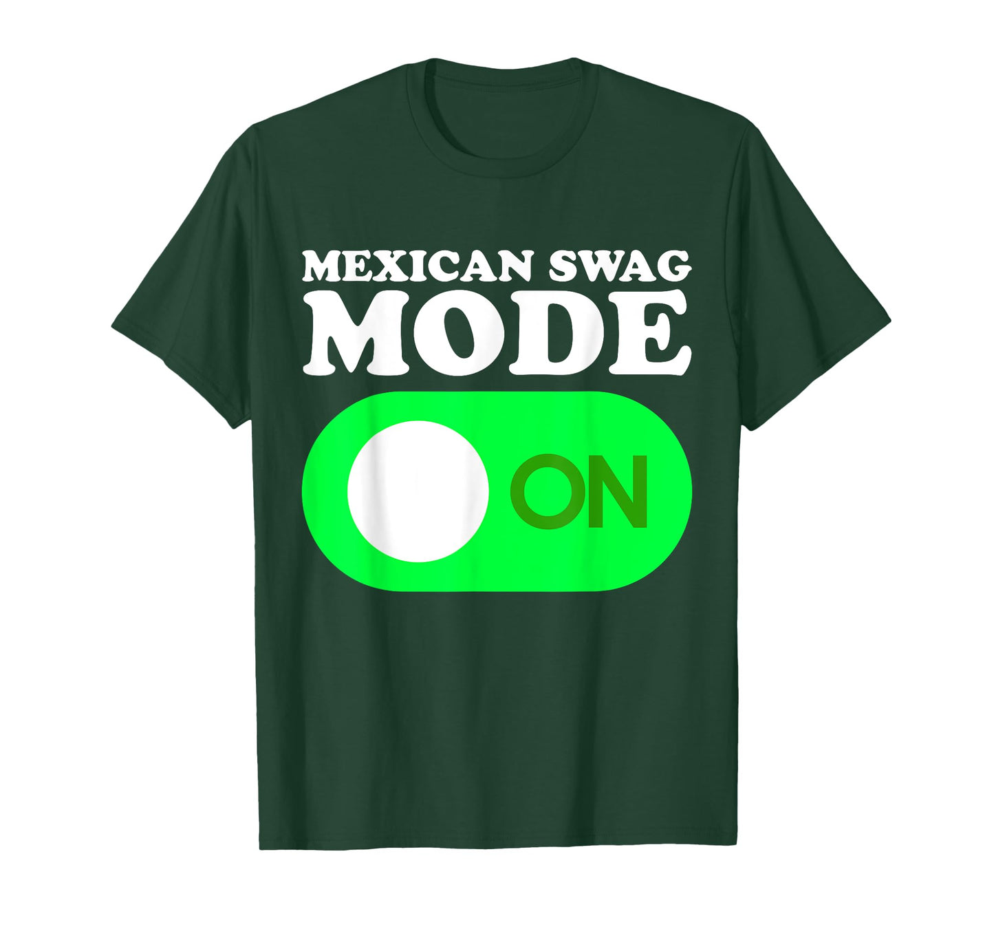 Mexican Swag Mode On T-Shirt