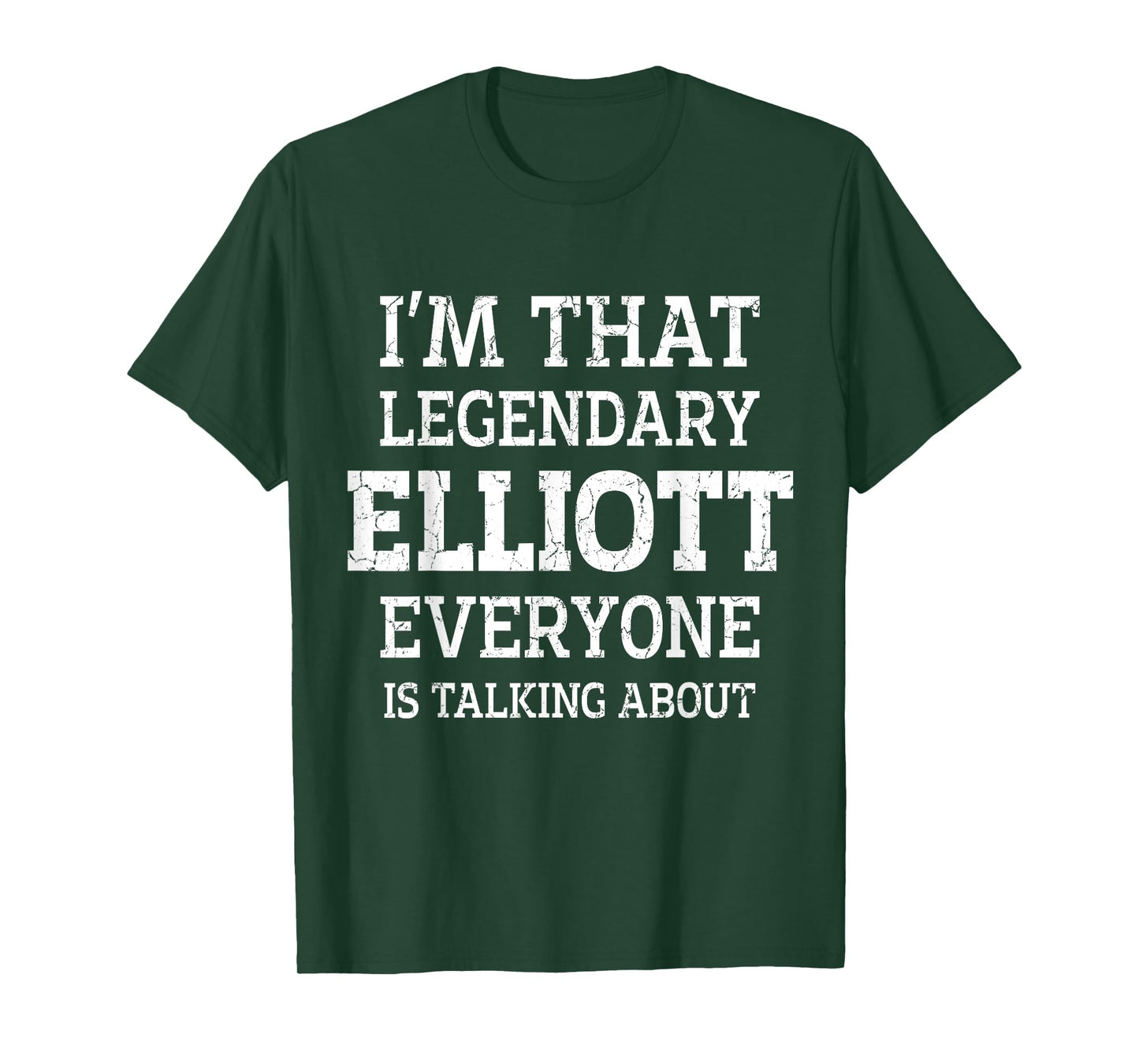 Elliott Personal Name Funny Saying Elliott First Name T-Shirt